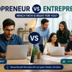 Solopreneur V/S Entrepreneur Which Path Is Right For You