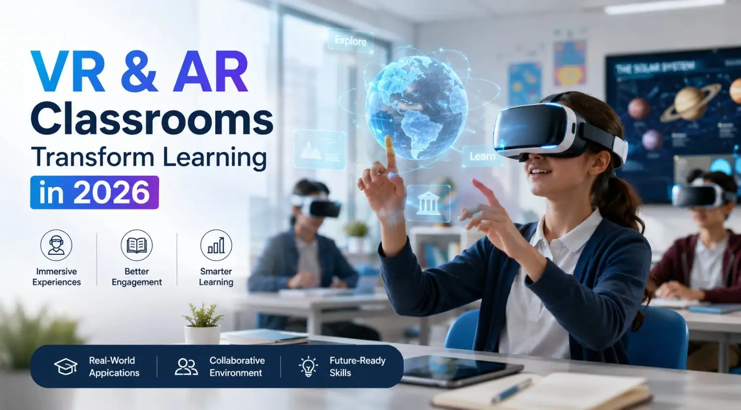 How can AR or VR improve classroom learning